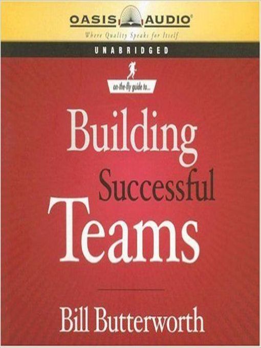 Title details for On the Fly Guide to Building Successful Teams by Bill Butterworth - Available